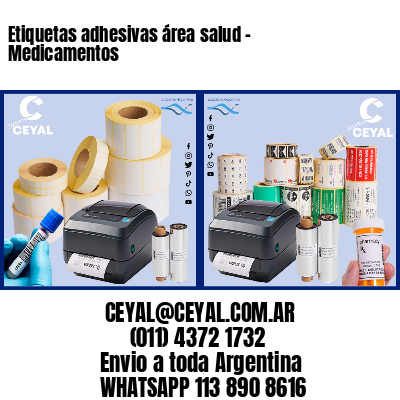 Etiquetas adhesivas área salud – Medicamentos