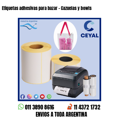 Etiquetas adhesivas para bazar – Cazuelas y bowls