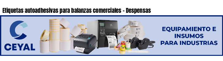 Etiquetas autoadhesivas para balanzas comerciales - Despensas