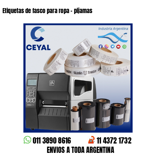 Etiquetas de fasco para ropa – pijamas
