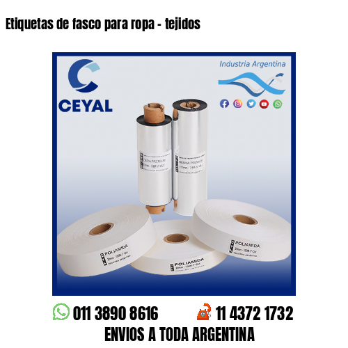 Etiquetas de fasco para ropa – tejidos