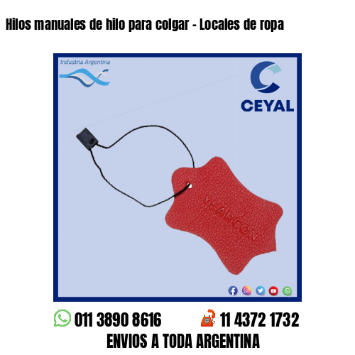 Hilos manuales de hilo para colgar – Locales de ropa