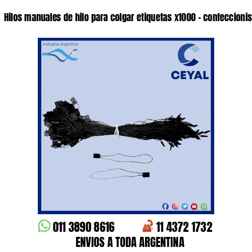 Hilos manuales de hilo para colgar etiquetas x1000 – confeccionistas