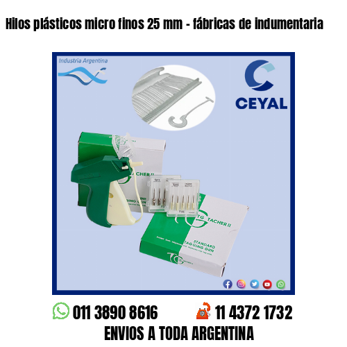Hilos plásticos micro finos 25 mm – fábricas de indumentaria