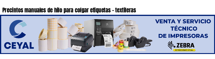 Precintos manuales de hilo para colgar etiquetas - textileras