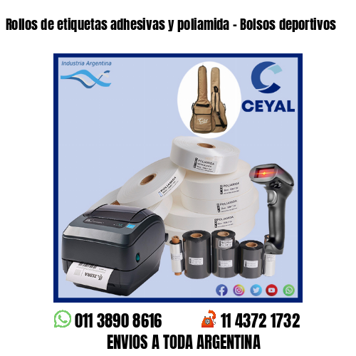 Rollos de etiquetas adhesivas y poliamida – Bolsos deportivos