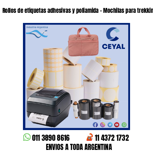 Rollos de etiquetas adhesivas y poliamida – Mochilas para trekking