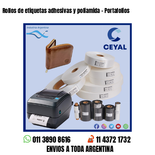 Rollos de etiquetas adhesivas y poliamida – Portafolios