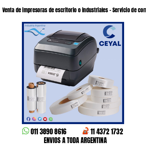 Venta de impresoras de escritorio o industriales – Servicio de correo