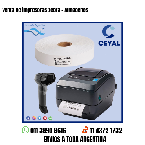 Venta de impresoras zebra – Almacenes