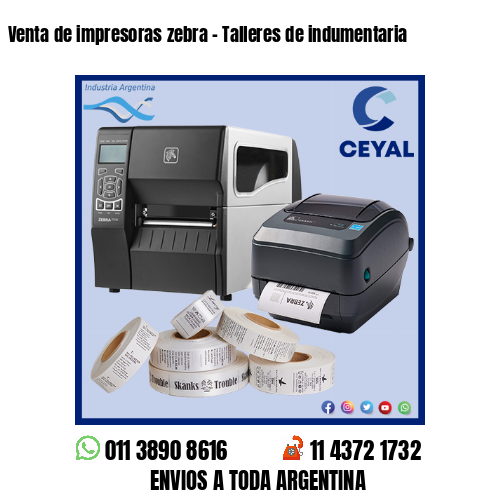 Venta de impresoras zebra – Talleres de indumentaria