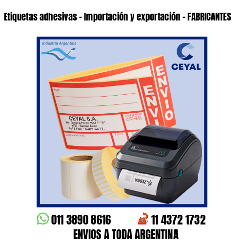 Etiquetas adhesivas – Importación y exportación – FABRICANTES