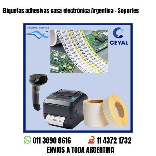 Etiquetas adhesivas casa electrónica Argentina – Soportes