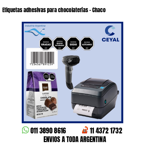 Etiquetas adhesivas para chocolaterías – Chaco