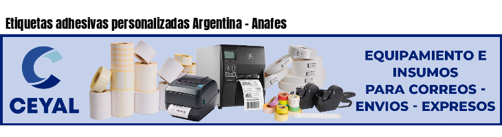 Etiquetas adhesivas personalizadas Argentina - Anafes