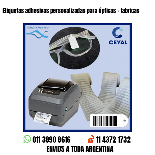 Etiquetas adhesivas personalizadas para ópticas – fabricas