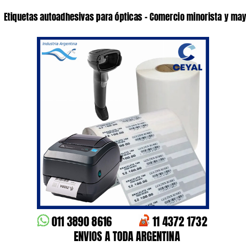 Etiquetas autoadhesivas para ópticas – Comercio minorista y mayorista