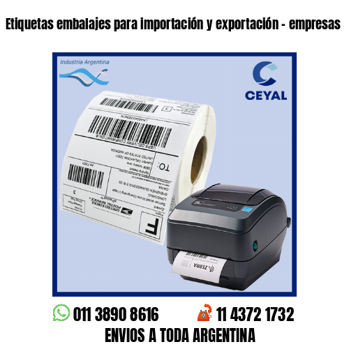 Etiquetas embalajes para importación y exportación – empresas