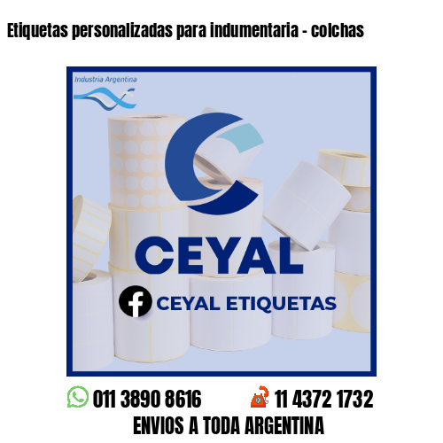 Etiquetas personalizadas para indumentaria - colchas