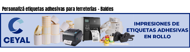 Personalizá etiquetas adhesivas para ferreterías - Baldes