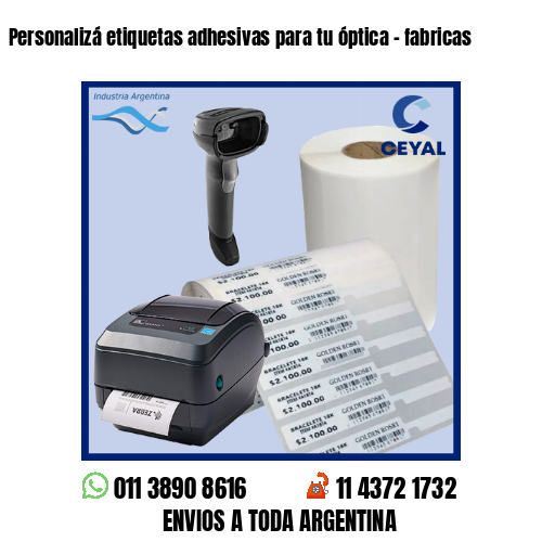 Personalizá etiquetas adhesivas para tu óptica – fabricas