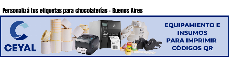Personalizá tus etiquetas para chocolaterías - Buenos Aires