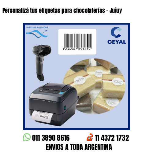 Personalizá tus etiquetas para chocolaterías – Jujuy