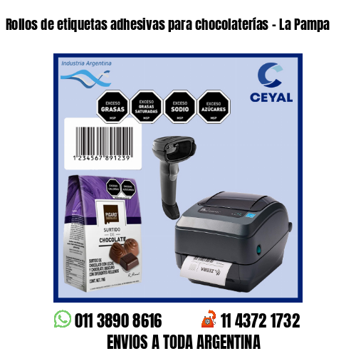 Rollos de etiquetas adhesivas para chocolaterías – La Pampa