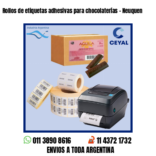 Rollos de etiquetas adhesivas para chocolaterías – Neuquen