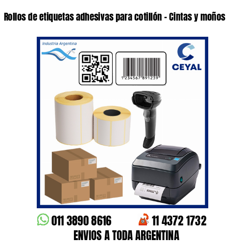 Rollos de etiquetas adhesivas para cotillón – Cintas y moños