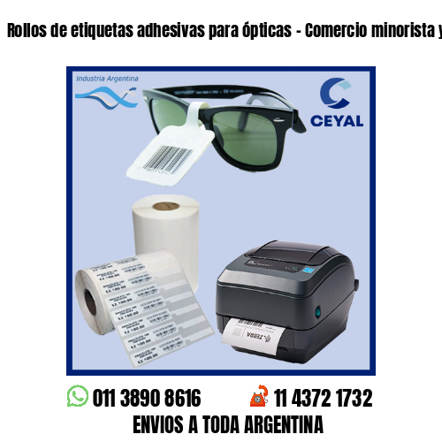 Rollos de etiquetas adhesivas para ópticas – Comercio minorista y mayorista