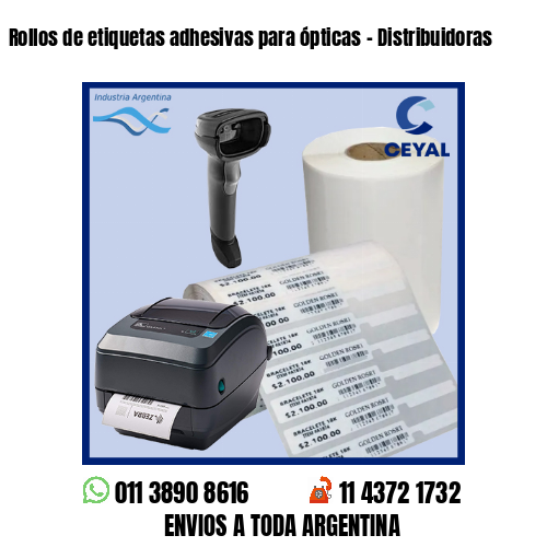 Rollos de etiquetas adhesivas para ópticas – Distribuidoras