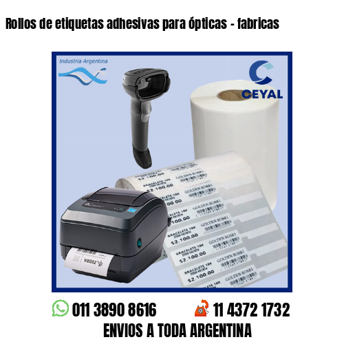 Rollos de etiquetas adhesivas para ópticas – fabricas