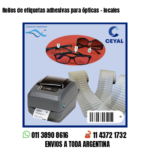 Rollos de etiquetas adhesivas para ópticas – locales