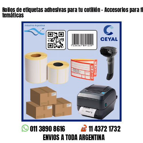 Rollos de etiquetas adhesivas para tu cotillón – Accesorios para fiestas temáticas