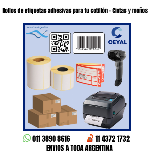 Rollos de etiquetas adhesivas para tu cotillón - Cintas y moños