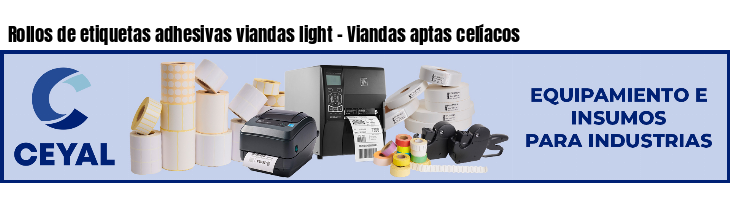 Rollos de etiquetas adhesivas viandas light - Viandas aptas celíacos