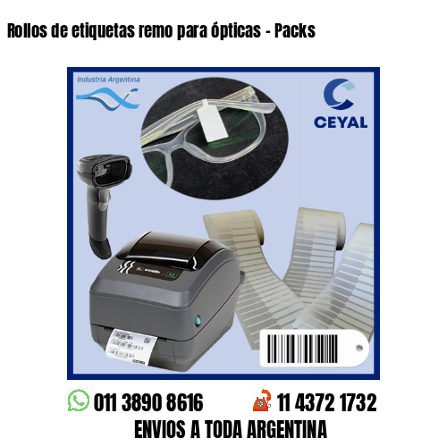 Rollos de etiquetas remo para ópticas – Packs