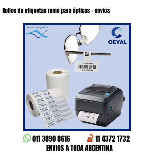 Rollos de etiquetas remo para ópticas – envios