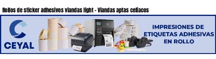 Rollos de sticker adhesivos viandas light - Viandas aptas celíacos