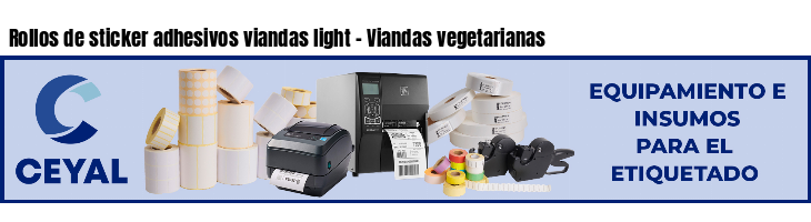 Rollos de sticker adhesivos viandas light - Viandas vegetarianas
