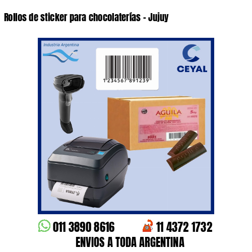 Rollos de sticker para chocolaterías – Jujuy