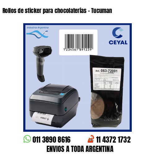 Rollos de sticker para chocolaterías – Tucuman