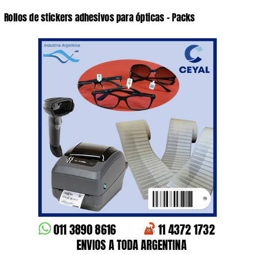 Rollos de stickers adhesivos para ópticas – Packs