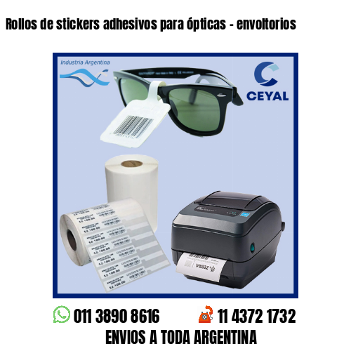 Rollos de stickers adhesivos para ópticas – envoltorios