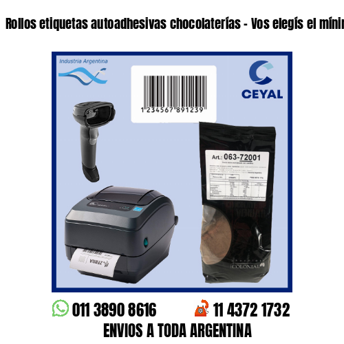 Rollos etiquetas autoadhesivas chocolaterías – Vos elegís el mínimo de compra