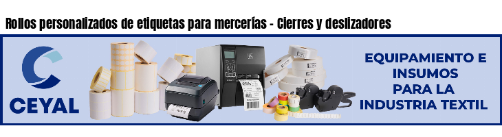Rollos personalizados de etiquetas para mercerías - Cierres y deslizadores