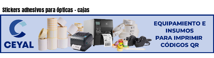 Stickers adhesivos para ópticas - cajas