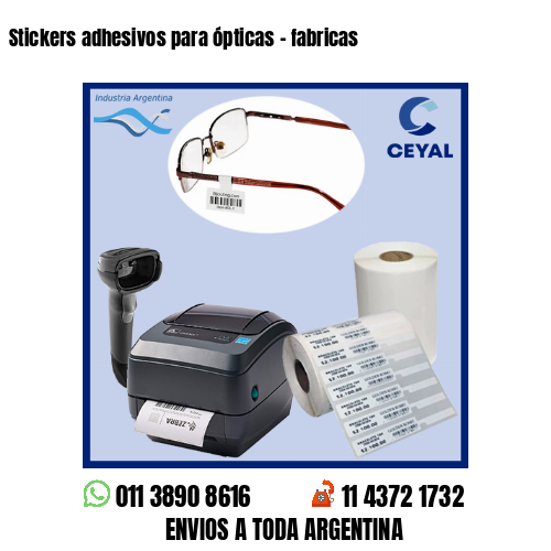 Stickers adhesivos para ópticas – fabricas