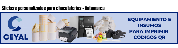 Stickers personalizados para chocolaterías - Catamarca
